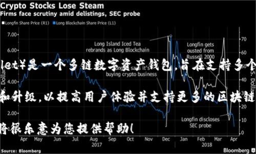 要回答关于TP钱包上线时间的问题，可以直接陈述事实并提供相关信息。TP钱包（TokenPocket Wallet）是一个多链数字资产钱包，旨在支持多个区块链生态系统。TP钱包的性质和功能吸引了大量用户，但具体的上线时间并没有公开确切的信息。

不过，一般来说，TP钱包在2018年左右就开始逐步上线并推出了其服务。此后，TP钱包不断进行更新和升级，以提高用户体验并支持更多的区块链和应用。

如果您还希望了解TP钱包的更多信息，例如它的功能、特点、使用方法等，可以提出更具体的问题。我将很乐意为您提供帮助！